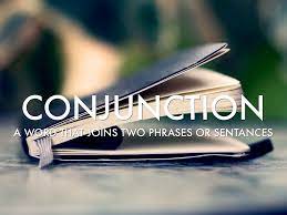 NCERT 6TH CLASS ENGLISH GRAMMAR CONJUNCTIONS