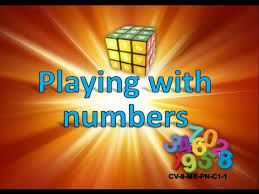 NCERT 6TH CLASS MATHS PLAYING WITH NUMBERS PART-l