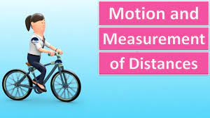 NCERT 6TH CLASS SCIENCE PHYSICS MOTION AND MEASUREMENTOF DISTANCES PART - ll